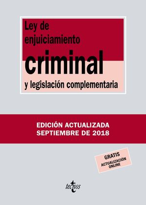 LEY DE ENJUICIAMIENTO CRIMINAL Y LEGISLACIÓN COMPLEMENTARIA