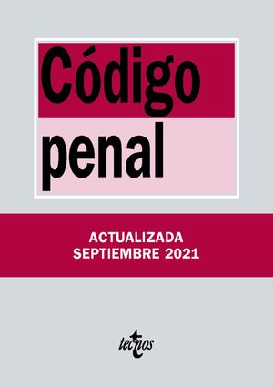 CÓDIGO PENAL  (EDICION ACTUALIZADA SEPT. 2021)
