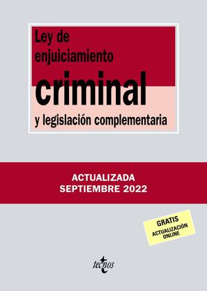 LEY DE ENJUICIAMIENTO CRIMINAL Y LEGISLACIÓN COMPLEMENTARIA