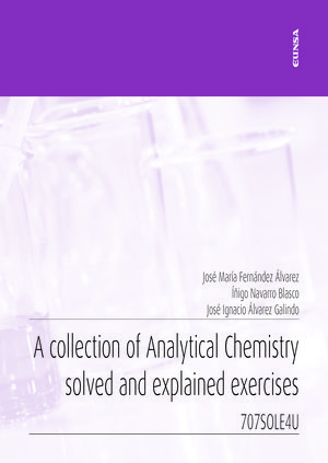 A COLLECTION OF ANALYTICAL CHEMISTRY SOLVED AND EXPLAINED EXERCICES