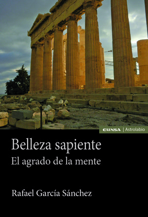 BELLEZA SAPIENTE /EL AGRADO DE LA MENTE