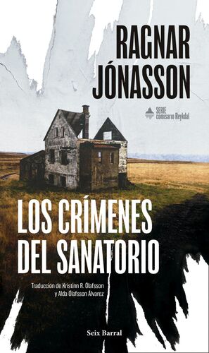 LOS CRIMENES DEL SANATORIO (SERIE COMISARIO REYKDAL 1)