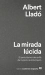 LA MIRADA LÚCIDA (CATALA)