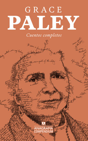 GRACE PALEY. CUENTOS COMPLETOS