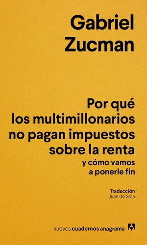 POR QUÉ LOS MULTIMILLONARIOS NO PAGAN IMPUESTOS SOBRE LA RENTA Y CÓMO VAMOS A PO
