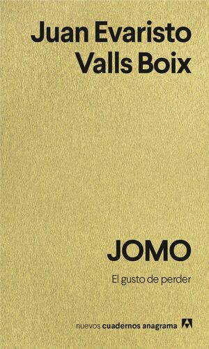 JOMO. EL GUSTO DE PERDER