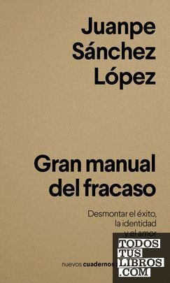GRAN MANUAL DEL FRACASO