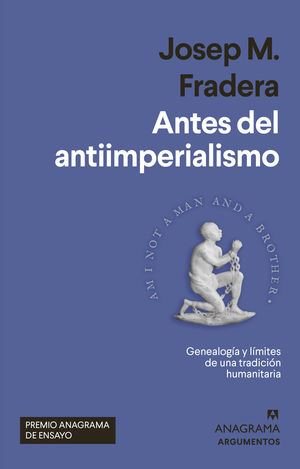 ANTES DEL ANTIIMPERIALISMO