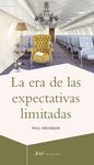 LA ERA DE LAS EXPECTATIVAS LIMITADAS