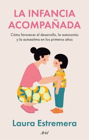 LA INFANCIA ACOMPAÑADA