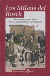 MILANS DEL BOSCH, LOS UNA FAMILIA DE ARMAS TOMAR. ENTRE LA REV. LIB. Y.