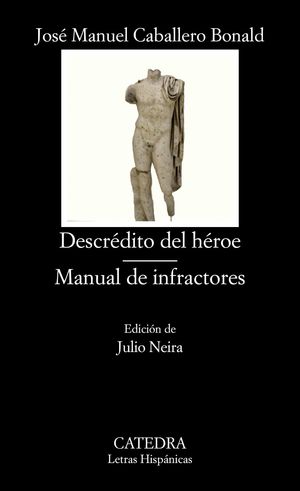 DESCRÉDITO DEL HÉROE; MANUAL DE INFRACTORES