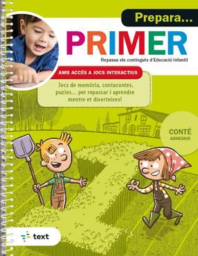 PREPARA... PRIMER. REPASSA ELS CONTINGUTS EDUCACIO INFANTIL