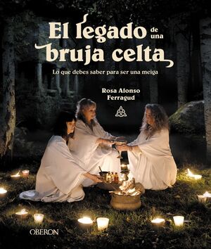 EL LEGADO DE UNA BRUJA CELTA