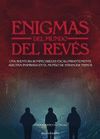 ENIGMAS DEL MUNDO DEL REVÉS