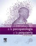 INTRODUCCIÓN A LA PSICOPATOLOGÍA Y LA PSIQUIATRÍA + STUDENTCONSULT EN ESPAÑOL (8
