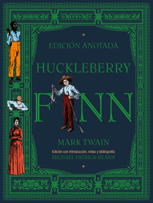 HUCKLEBERRY FINN  (EDICIÓN ANOTADA)