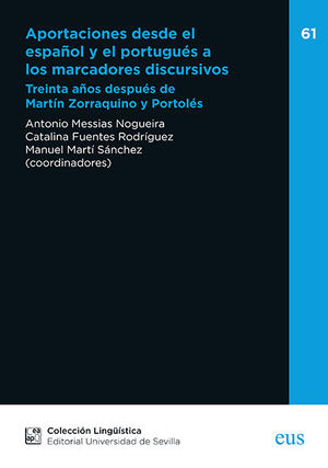 APORTACIONES DESDE EL ESPAÑOL Y EL PORTUGUÉS A LOS MARCADORES DISCURSIVOS