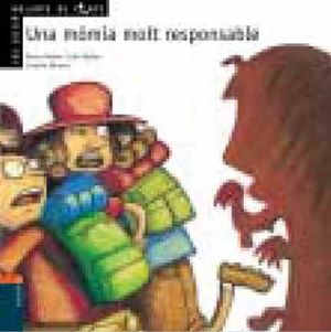 UNA MOMIA MOLT RESPONSABLE (LLETRA LLIGADA)