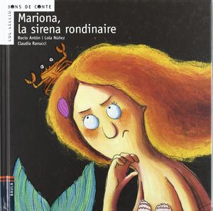 MARIONA, LA SIRENA RONDINAIRE (LLETRA LLIGADA