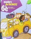 QUADERN DE VACANCES DE 6E CICLE SUPERIOR