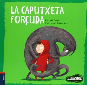 CONTES DESEXPLICATS 1. LA CAPUTXETA FORÇUDA