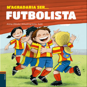 M'AGRADARIA SER... FUTBOLISTA (LLETRA LLIGADA)
