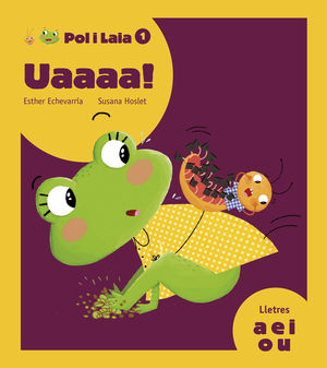 POL I LAIA 1. UAAAA!