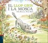 EL LLOP GRIS I LA MOSCA
