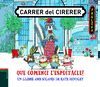 CARRER DEL CIRERER. QUE COMENCI L'ESPECTACLE!