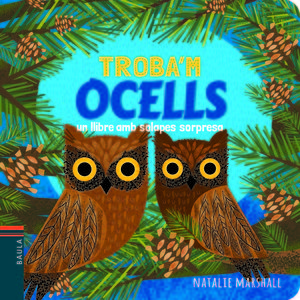 TROBA'M OCELLS. UN LLIBRE AMB SOLAPES SORPRESA