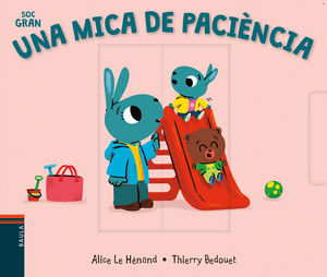 SOC GRAN. UNA MICA DE PACIÈNCIA