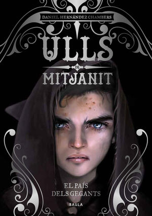 ULLS DE MITJANIT 2. EL PAÍS DELS GEGANTS