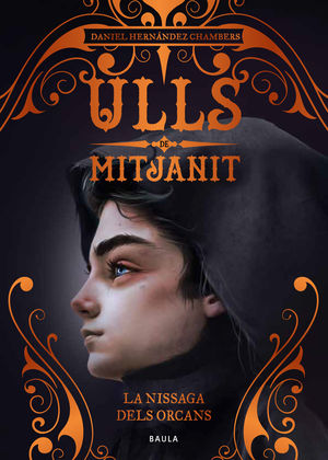 ULLS DE MITJANIT 3. LA NISSAGA DELS ORCANS