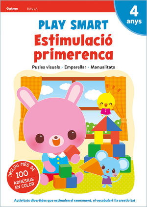 PLAY SMART 4 ANYS. ESTIMULACIO PRIMERENCA