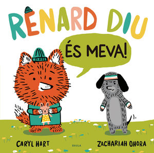 RENARD DIU ÉS MEVA! (LLETRA PAL)