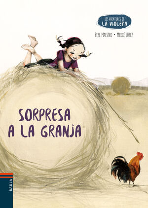 LES AVENTURES DE LA VIOLETA 3. SORPRESA A LA GRANJA