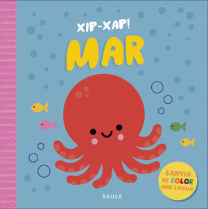 XIP-XAP! MAR (LLIBRE BANY)