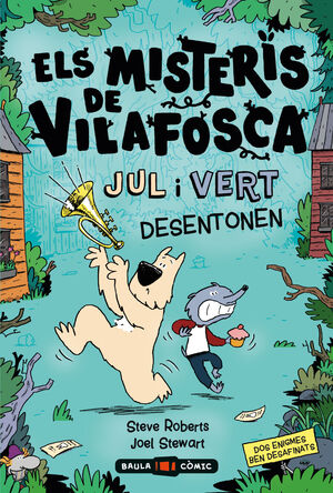 ELS MISTERIS DE VILAFOSCA. JUL I VERT DESENTONEN