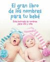 EL GRAN LIBRO DE LOS NOMBRES PARA TU BEBÉ