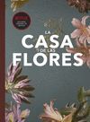 FANBOOK LA CASA DE LAS FLORES