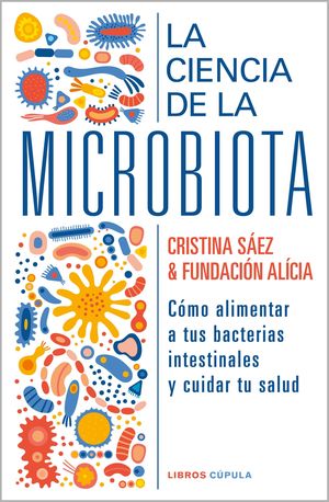 LA CIENCIA DE LA MICROBIOTA