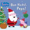 BON NADAL, PEPA! (LA PORQUETA PEPA. PRIMERES LECTURES)