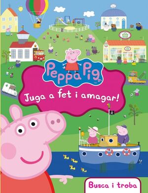 PEPPA PIG. LLIBRE JOGUINA - JUGA A FET I AMAGAR!