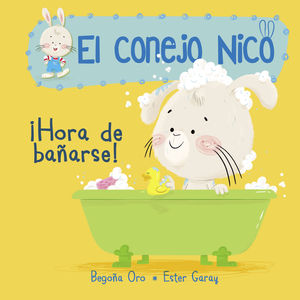 EL CONEJO NICO ¡HORA DE BAÑARSE!