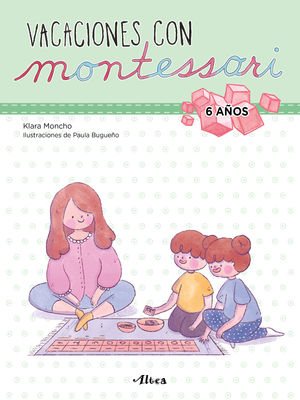 VACACIONES CON MONTESSORI. 6 AÑOS