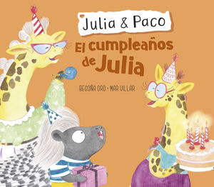 JULIA & PACO. CUMPLEAÑOS DE JULIA, EL
