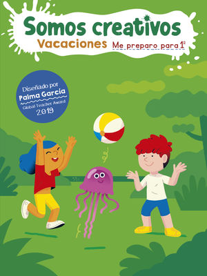 SOMOS CREATIVOS. VACACIONES. EMPIEZO INFANTIL 5