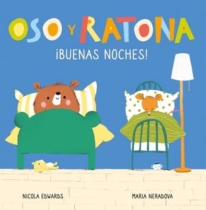 OSO Y RATONA. ¡BUENAS NOCHES!