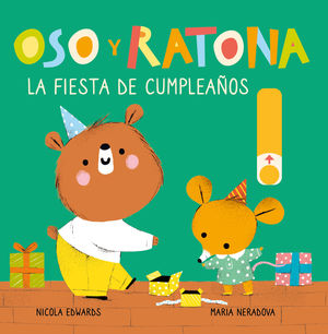 OSO Y RATONA. LA FIESTA DE CUMPLEAÑOS